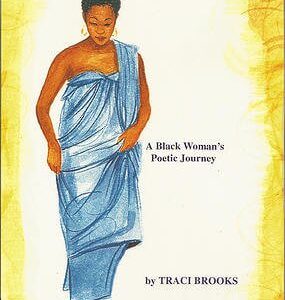 Stepping Into Womanhood:  A Black Woman's Poetic Journey